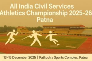 All India Civil Services Athletics Championship 2025–26 – Patna
