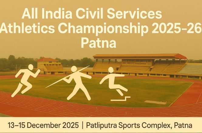 All India Civil Services Athletics Championship 2025–26 – Patna